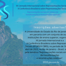 XIII Jornada Internacional sobre Representações Sociais e X Conferência Brasileira sobre Representações Sociais
